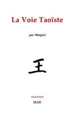 La Voie Taoiste