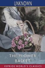 The Flower Basket (Esprios Classics): A Fairy Tale
