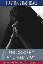 Philosophy and Religion (Esprios Classics): Six Lectures Delivered at Cambridge