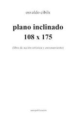 plano inclinado 108 x 175: (libro de accion artistica y entrenamiento)