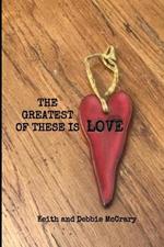 The Greatest of These is Love