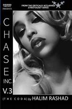 Chase Inc. V.3 (The Coda): From the Streetology Series