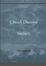 Church Doctrine - Volume V
