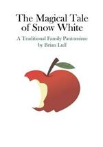 The Magical Tale of Snow White