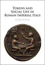 Tokens and Social Life in Roman Imperial Italy