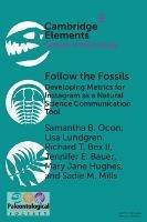 Follow the Fossils: Developing Metrics for Instagram as a Natural Science Communication Tool