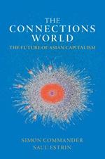 The Connections World: The Future of Asian Capitalism