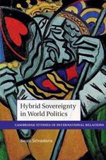 Hybrid Sovereignty in World Politics