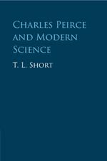 Charles Peirce and Modern Science