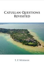 Catullan Questions Revisited