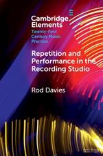 Repetition and Performance in the Recording Studio