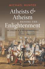 Atheists and Atheism before the Enlightenment