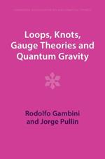 Loops, Knots, Gauge Theories and Quantum Gravity