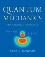 Quantum Mechanics: A Paradigms Approach