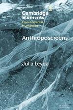 Anthroposcreens: Mediating the Climate Unconscious