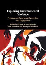 Exploring Environmental Violence