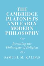 The Cambridge Platonists and Early Modern Philosophy: Inventing the Philosophy of Religion