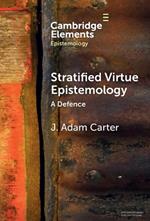 Stratified Virtue Epistemology: A Defence