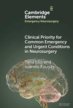 Clinical Priority for Common Emergency and Urgent Conditions in Neurosurgery