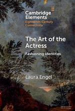 The Art of the Actress: Fashioning Identities