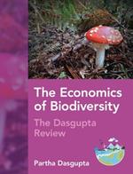 The Economics of Biodiversity: The Dasgupta Review