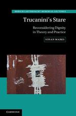 Trucanini's Stare: Reconsidering Dignity in Theory and Practice