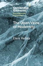 The Open Veins of Modernity: Ecological Crisis and the Legacy of Byzantium and Pre-Columbian America