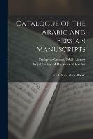 Catalogue of the Arabic and Persian Manuscripts: Vol. 4: Arabic Medical Works