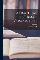 A Practical German Composition