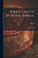 Police Gazette Sporting Annual ..; 1906-1907