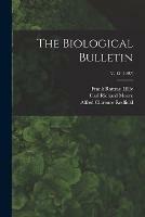 The Biological Bulletin; v. 13 (1907)