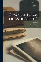 Complete Poems of Anne Bronte