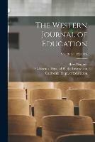 The Western Journal of Education; Vol. 28-29 1922-1923