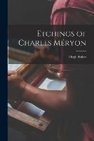 Etchings of Charles Meryon