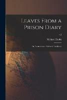 Leaves From a Prison Diary: or, Lectures to a solitary Audience; v.2