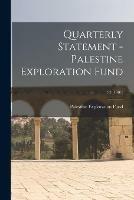 Quarterly Statement - Palestine Exploration Fund; 33 (1901)