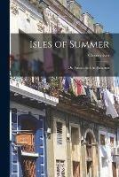 Isles of Summer; or, Nassau and the Bahamas