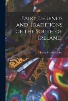 Fairy Legends and Traditions of the South of Ireland.; 3