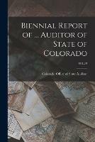 Biennial Report of ... Auditor of State of Colorado; 1921-22