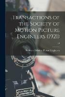 Transactions of the Society of Motion Picture Engineers (1921); 12