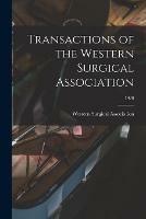 Transactions of the Western Surgical Association; 1920