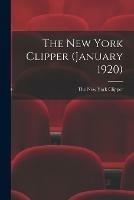 The New York Clipper (January 1920)