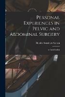 Personal Experiences in Pelvic and Abdominal Surgery: a Contribution