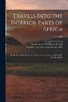 Travels Into the Interior Parts of Africa: by the Way of the Cape of Good Hope in the Years 1780, 8l, 82, 83, 84, and 85; v.1 (1790)