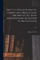 Smellie's Treatise on the Theory and Practice of Midwifery. Ed. With Annotations, by Alfred H. McClintock; v. 2