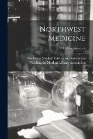 Northwest Medicine; 12, (1913);New Series, v.5
