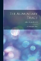 The Alimentary Tract: a Radiographic Study