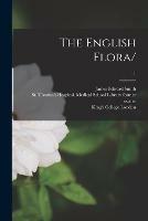 The English Flora/ [electronic Resource]; 1