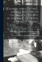Transactions of the ... Annual Meeting of the Medical Society of the State of North Carolina [serial]; 21st(1874)