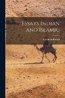 Essays Indian and Islamic